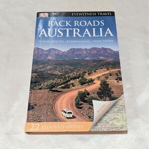 DK Eyewitness Travel Guide Back‎ Roads Australia Scenic Routes Pull Out Map Book
